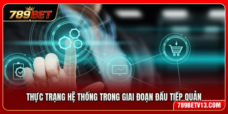 Bùi Bảo Lâm 2 Hiện trạng doanh nghiệp trong những ngày đầu nắm quyền