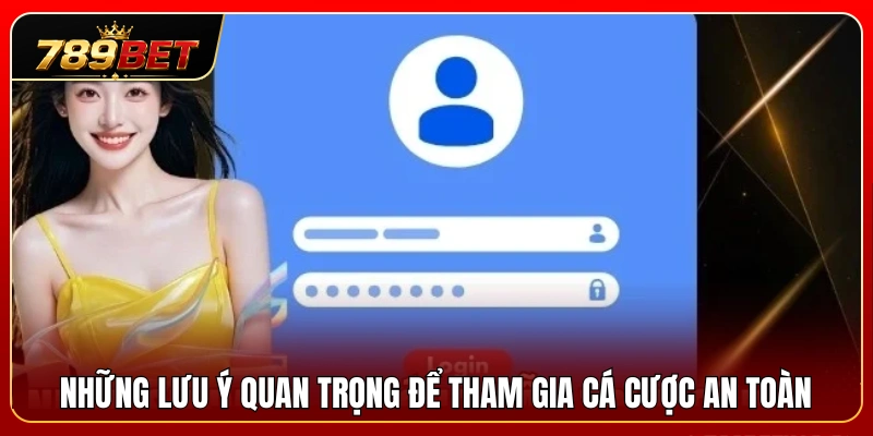 Hướng Dẫn 789BET 3 Các nguyên tắc cần ghi nhớ để đảm bảo trải nghiệm an toàn