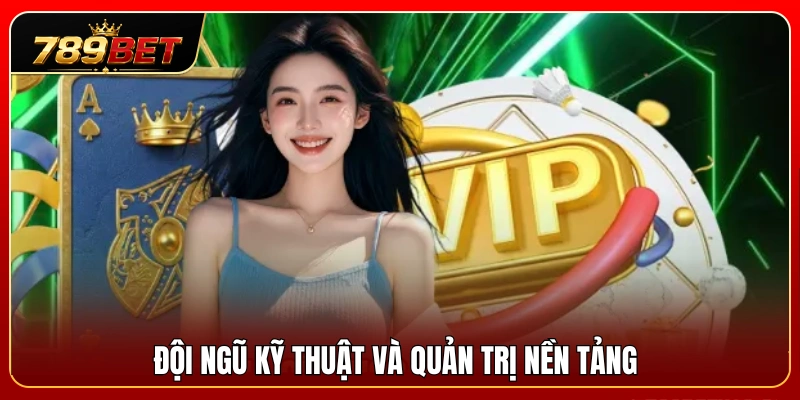 Về Chúng Tôi 789BET 2 Đội ngũ quản lý và phát triển hệ sinh thái dịch vụ
